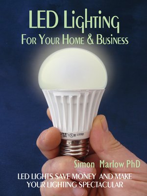 cover image of LED Lighting for your Home & Business